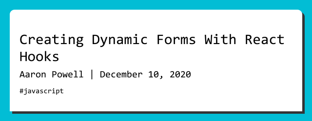 Creating Dynamic Forms With React Hooks